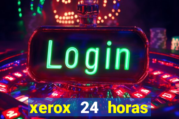 xerox 24 horas porto alegre